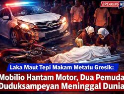 Laka Maut Tepi Makam Metatu Gresik: Mobilio Hantam Motor, Dua Pemuda Duduksampeyan Meninggal Dunia