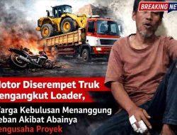 Motor Diserempet Truk Pengangkut Loader, Warga Kebulusan Menanggung Beban Akibat Abainya Pengusaha Proyek