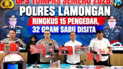 Ops Tumpas Semeru 2026 Polres Lamongan Ringkus 15 Pengedar, 32 Gram Sabu Disita
