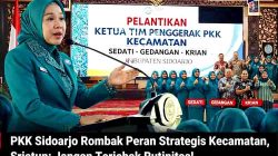 PKK Sidoarjo Rombak Peran Strategis Kecamatan, Sriatun: Jangan Terjebak Rutinitas!