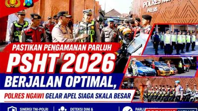 Pastikan Pengamanan ParluH PSHT 2026 Berjalan Optimal, Polres Ngawi Gelar Apel Siaga Skala Besar