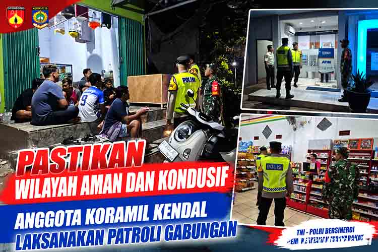 Pastikan Wilayah Aman Dan Kondusif, Anggota Koramil Kendal Laksanakan Patroli Gabungan