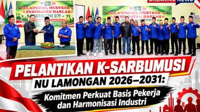 Pelantikan K SARBUMUSI NU Lamongan 2026–2031 Komitmen Perkuat Basis Pekerja dan Harmonisasi Industri