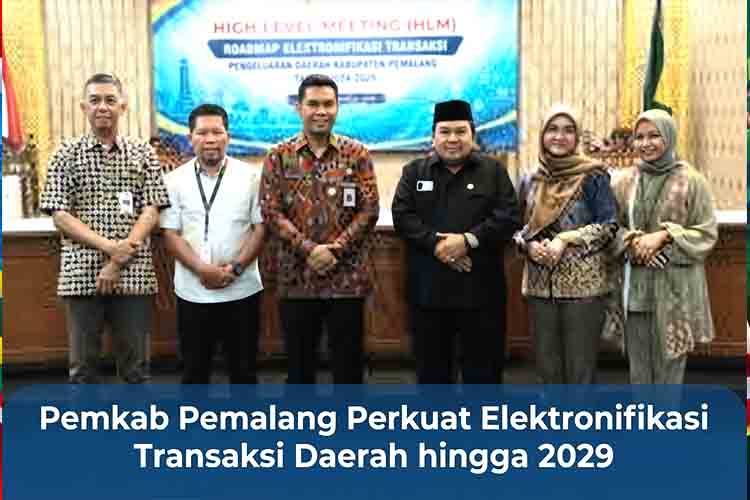 Pemkab Pemalang Perkuat Elektronifikasi Transaksi Daerah hingga