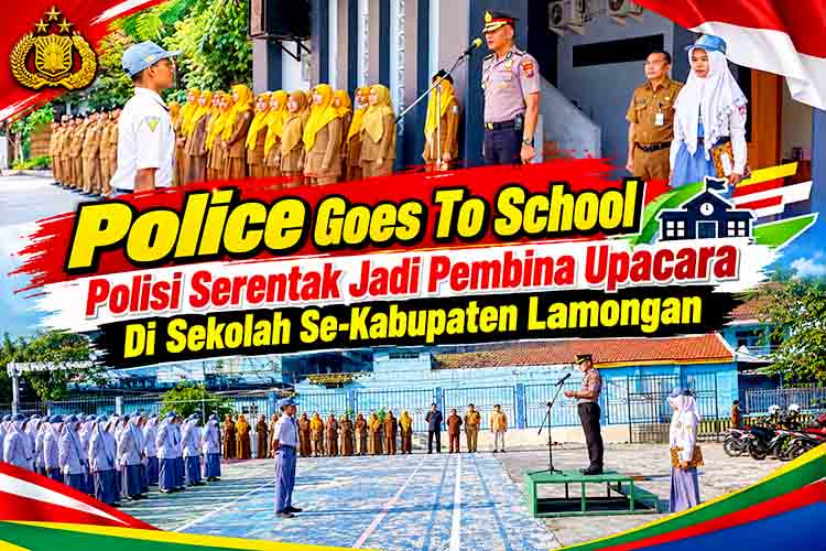 Police Goes To School, Polisi Serentak Jadi Pembina Upacara Di Sekolah Se Kabupaten Lamongan KD