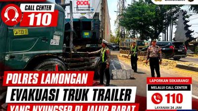 Respon Cepat Call Center 110, Polres Lamongan Evakuasi Truk Trailer yang Nyungsep di Jalur Babat