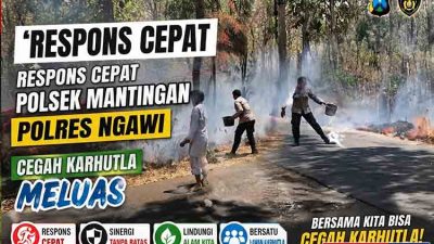 Respons Cepat Polsek Mantingan Polres Ngawi Cegah Karhutla Meluas