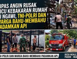 Kipas Angin Rusak Picu Kebakaran Rumah di Ngawi, TNI-Polri dan Warga Bahu-Membahu Padamkan Api