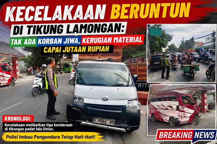 Tabrakan Beruntun Lamongan, Kecelakaan di Tikung, Polres Lamongan, Berita Lamongan Hari Ini, Kecelakaan Jalan Lamongan Mantup