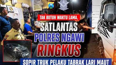 Tak Butuh Waktu Lama, Satlantas Polres Ngawi Ringkus Sopir Truk Pelaku Tabrak Lari Maut