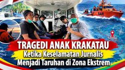Tragedi Anak Krakatau: Ketika Keselamatan Jurnalis Menjadi Taruhan di Zona Ekstrem