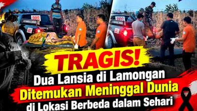 Tragis! Dua Lansia di Lamongan Ditemukan Meninggal Dunia di Lokasi Berbeda dalam Sehari