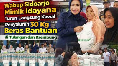 Wabup Sidoarjo Mimik Idayana Turun Langsung Kawal Penyaluran 30 Kg Beras Bantuan di Tulangan dan Krembung