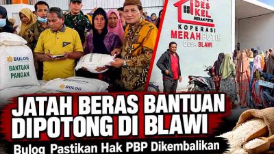 Jatah Beras Bantuan Dipotong di Blawi, Bulog Pastikan Hak PBP Dikembalikan
